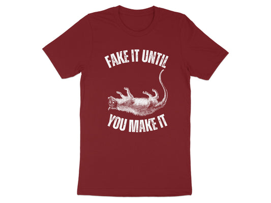 Fake It Until You Make It Graphic Tee product