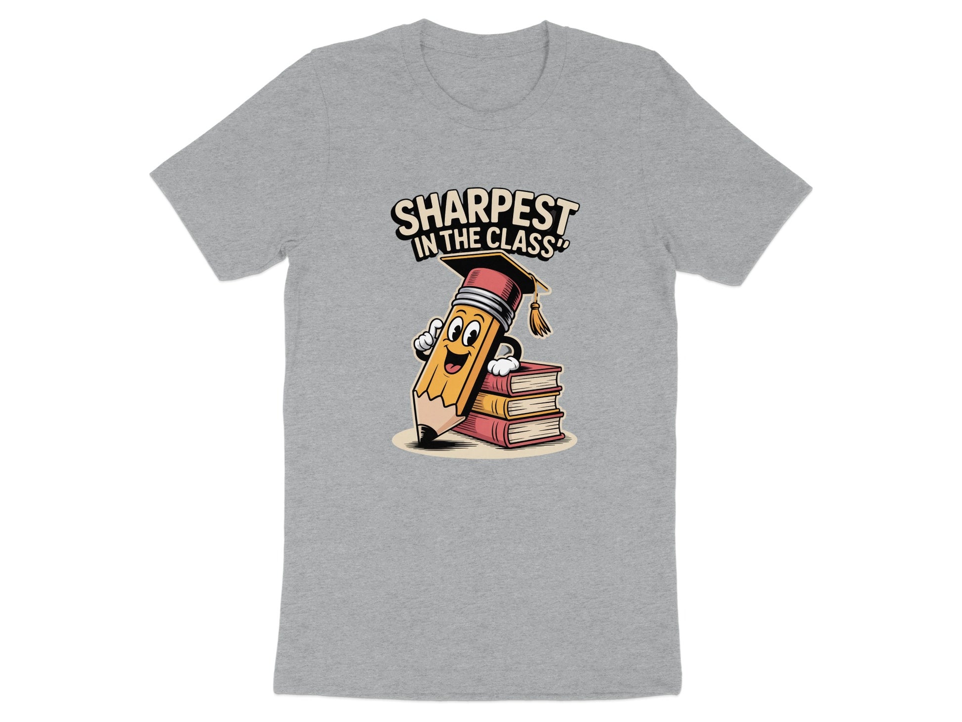 Sharpest In The Class Design Graphic T Shirt