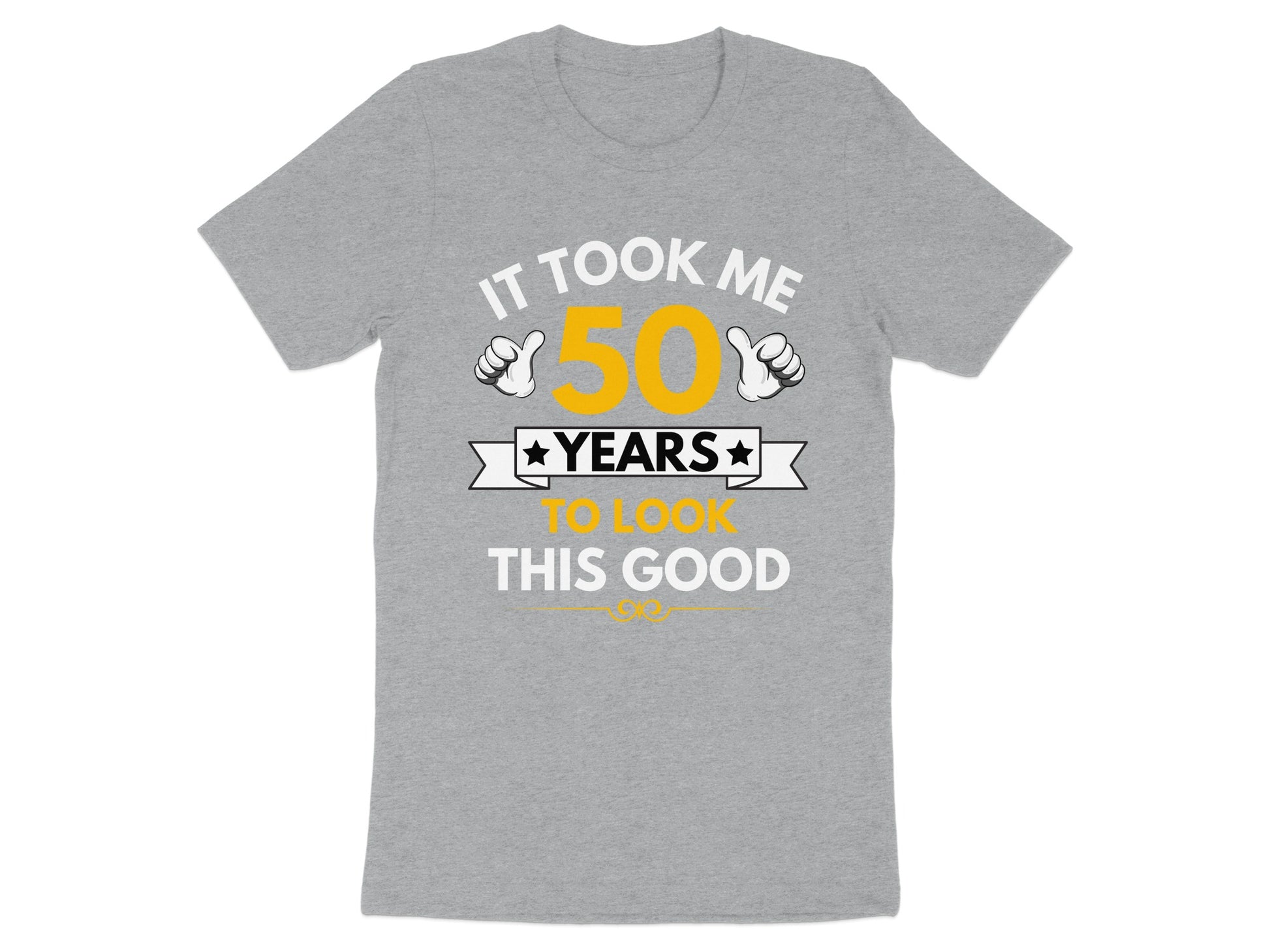 It Took Me 50 Years to Look This Good T-Shirt product