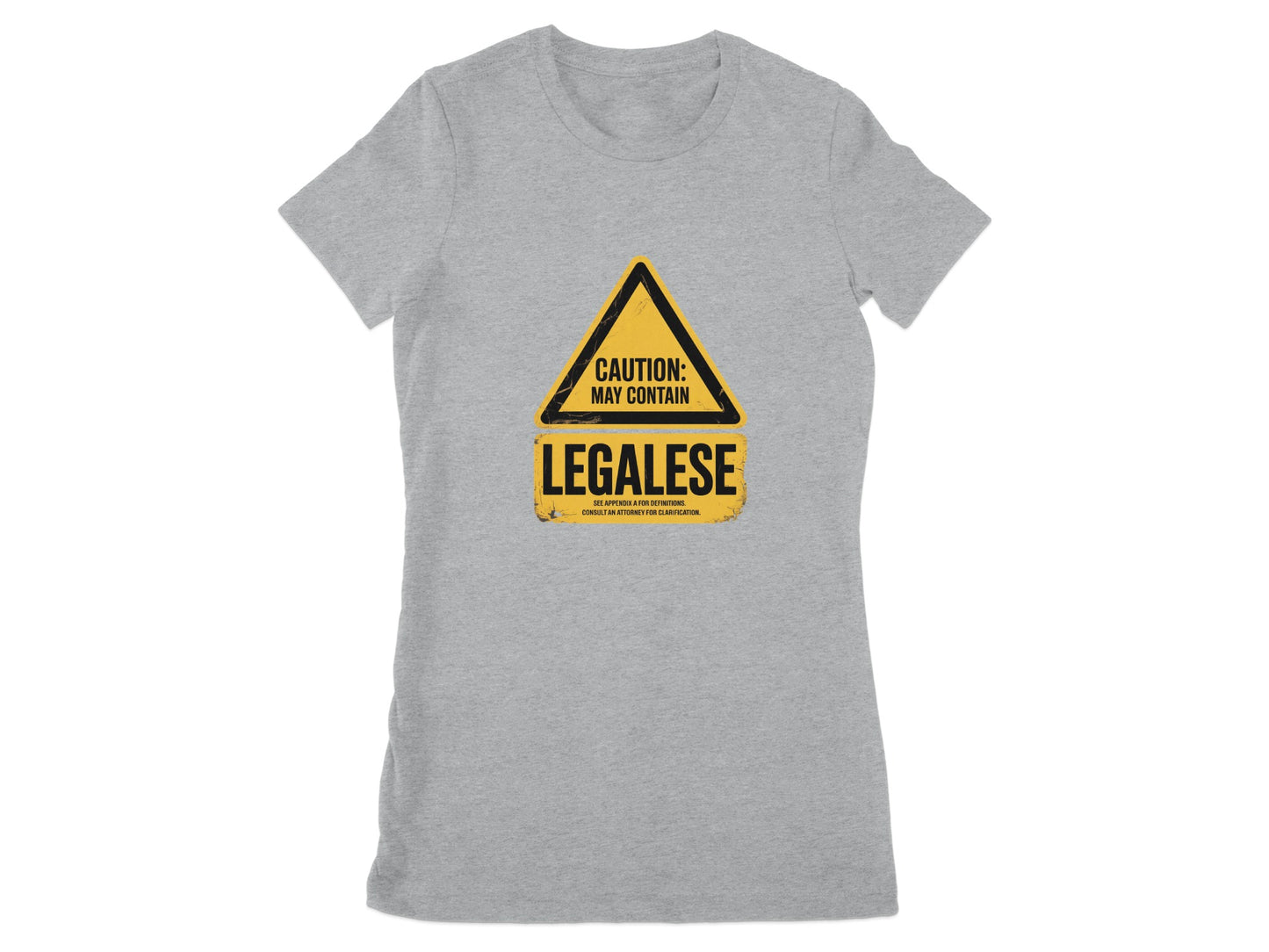 Caution May Contain Legalese Warning T-shirt product type