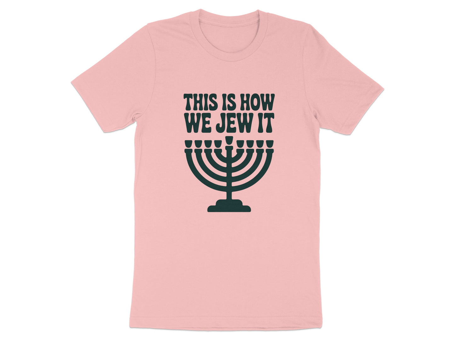 This Is How We Jew It Hanukkah Menorah T-Shirt product