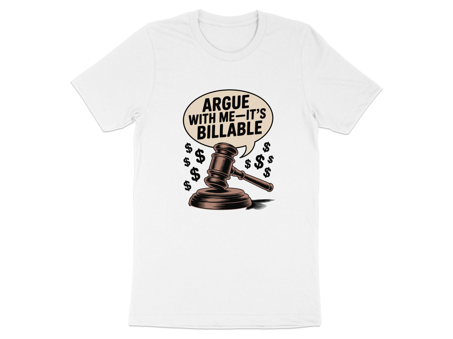 Argue With Me It's Billable Graphic T-shirt product