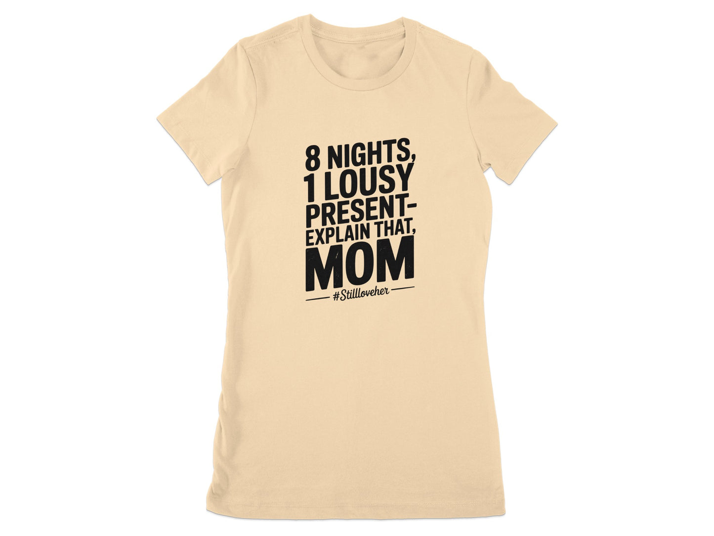 8 Nights 1 Lousy Present Explain That Mom product type