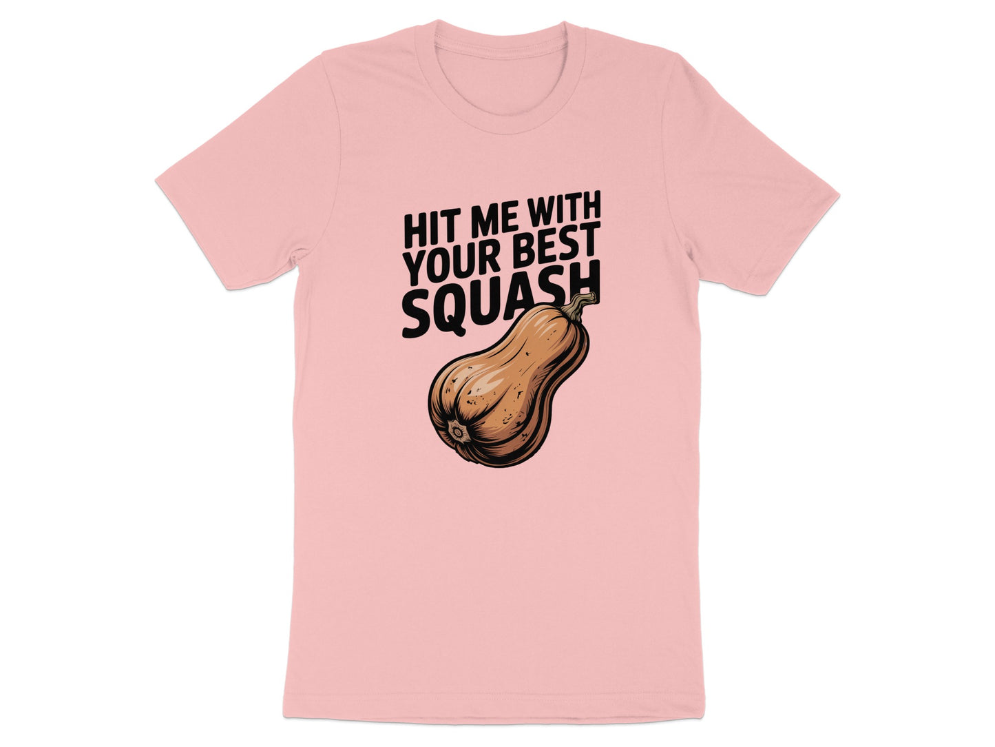 Hit Me With Your Best Squash Pink T-shirt product