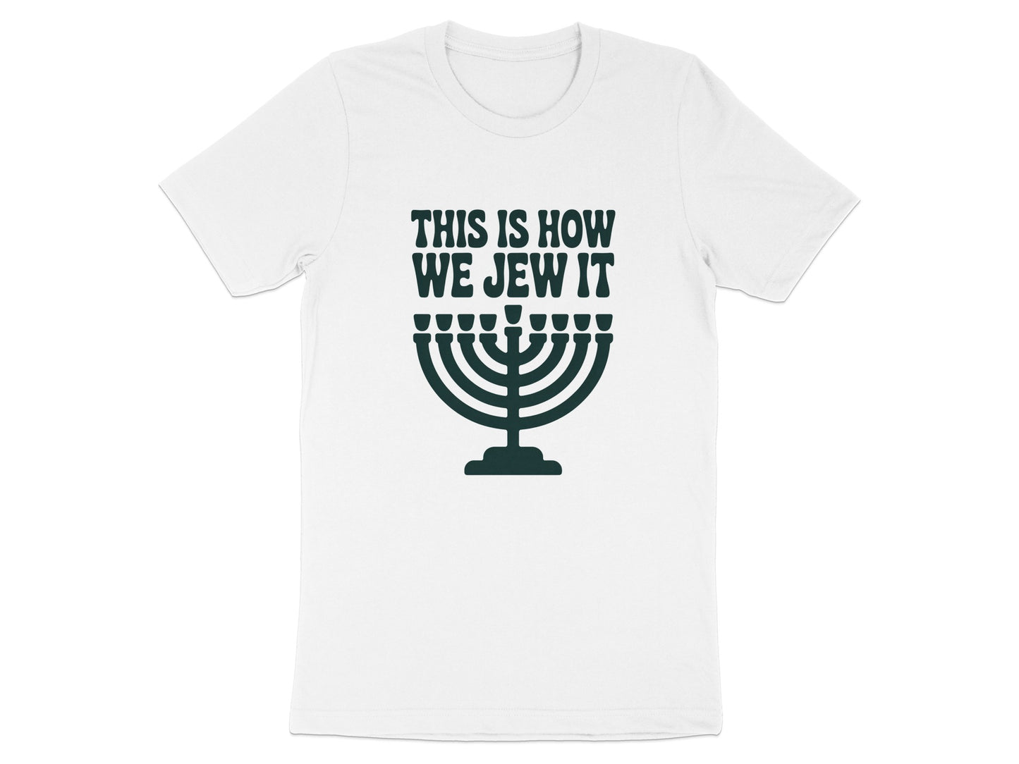 This Is How We Jew It Menorah Graphic Tee product
