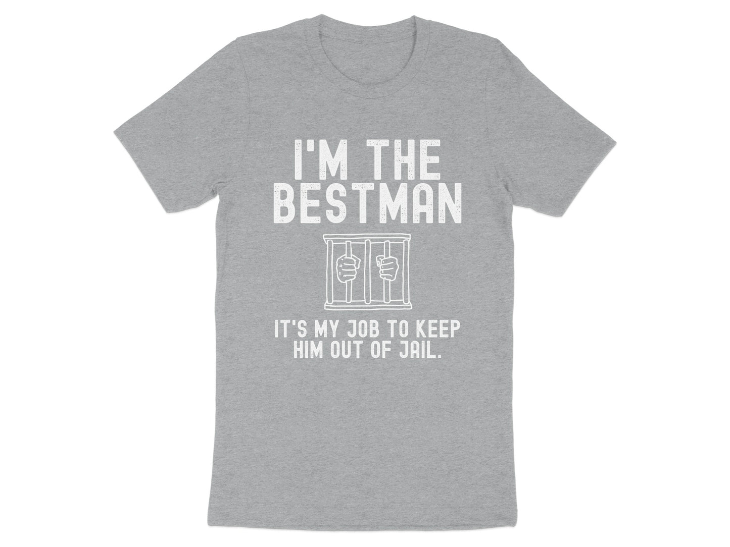 I'm the Bestman Keep Out of Jail Shirt product type