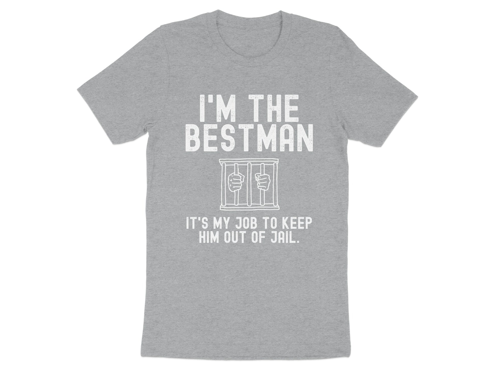 I'm the Bestman Keep Out of Jail Shirt product type