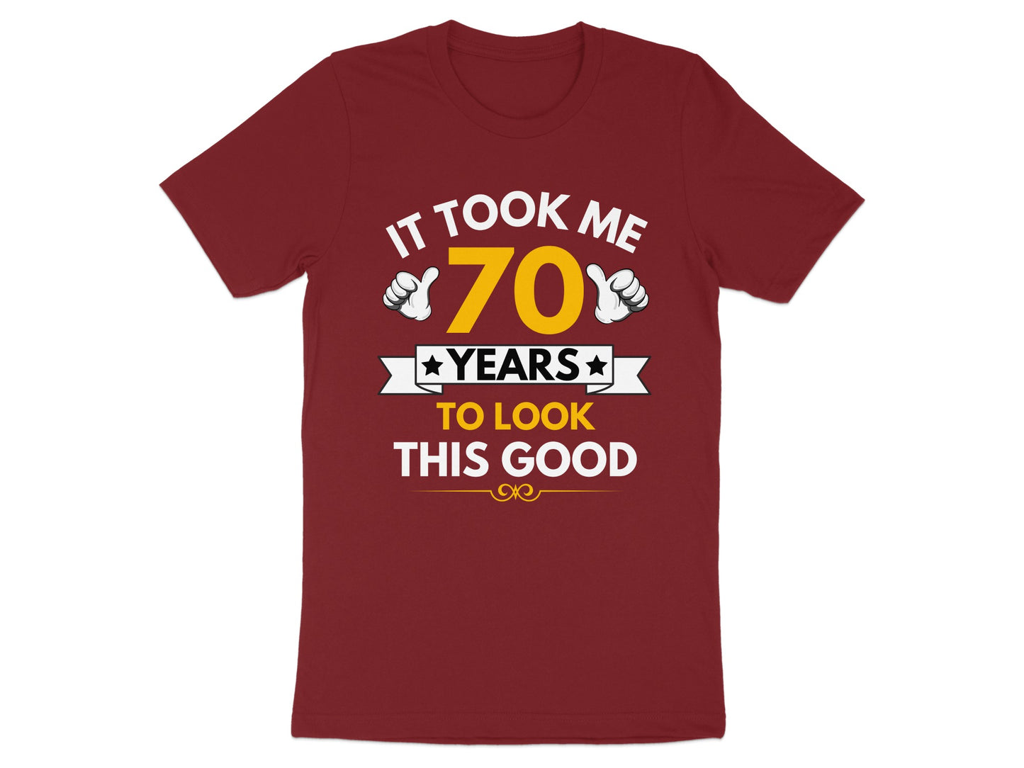 It Took Me 70 Years To Look This Good product type