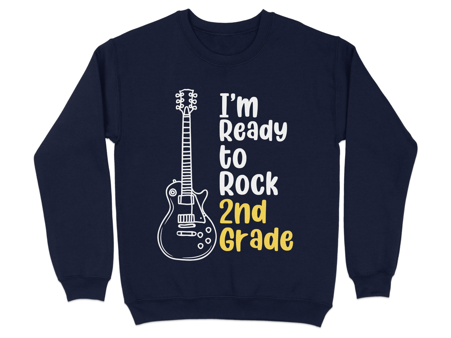 I'm Ready to Rock 2nd Grade Sweatshirt Product