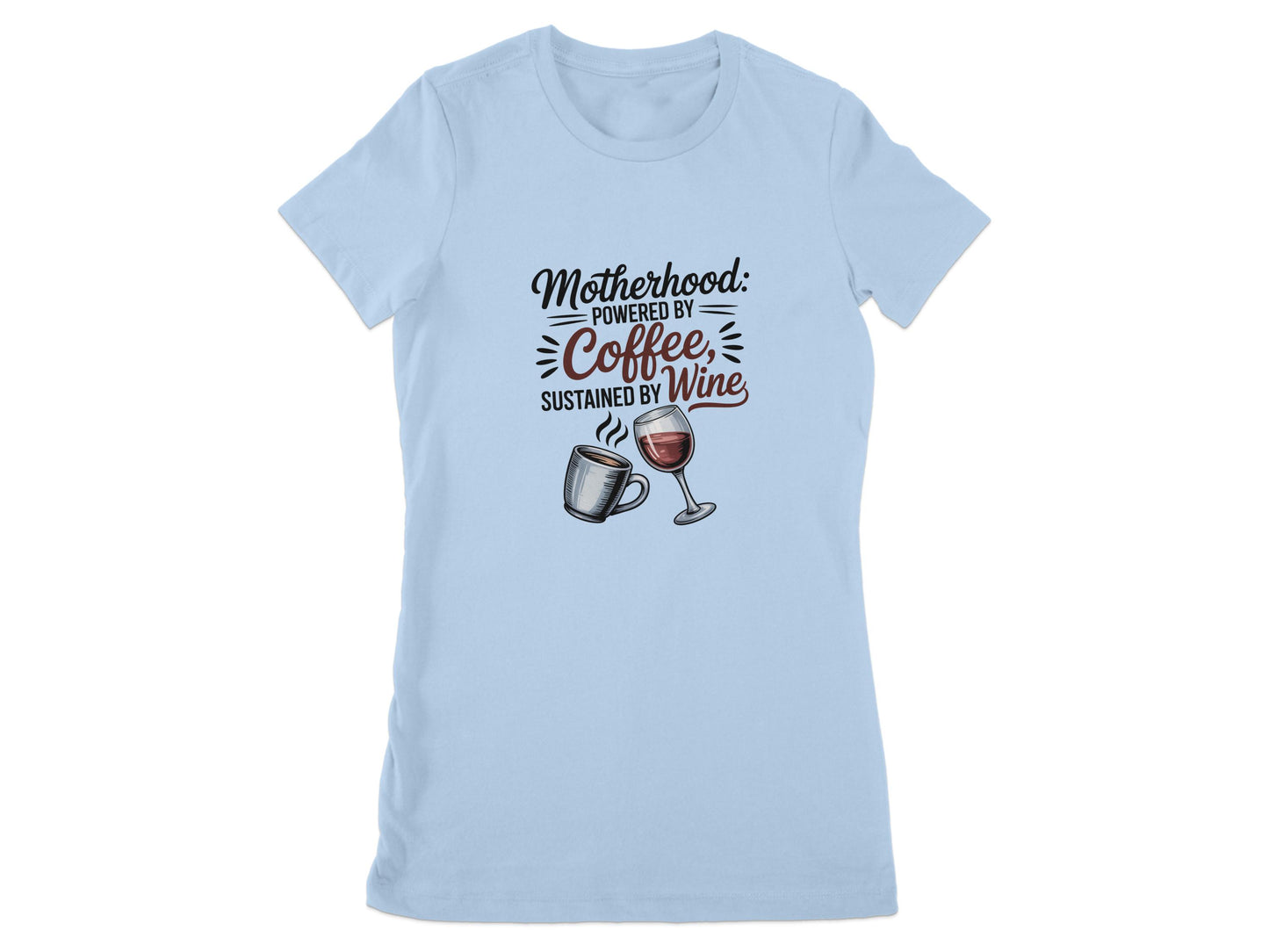 Motherhood Coffee and Wine Women's T-Shirt product type