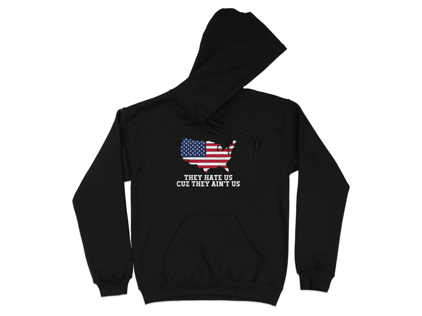 They Hate Us Cuz They Ain't Us graphic hoodie product