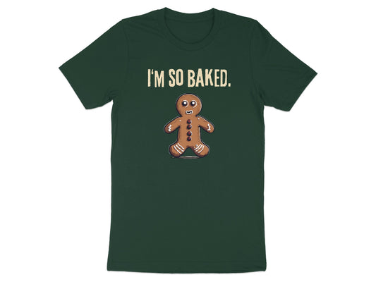 Funny Gingerbread Man I'm So Baked T-shirt product