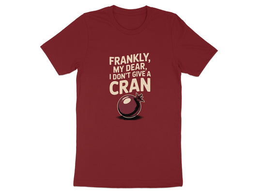 Frankly My Dear I Don't Give A Cran T-shirt product