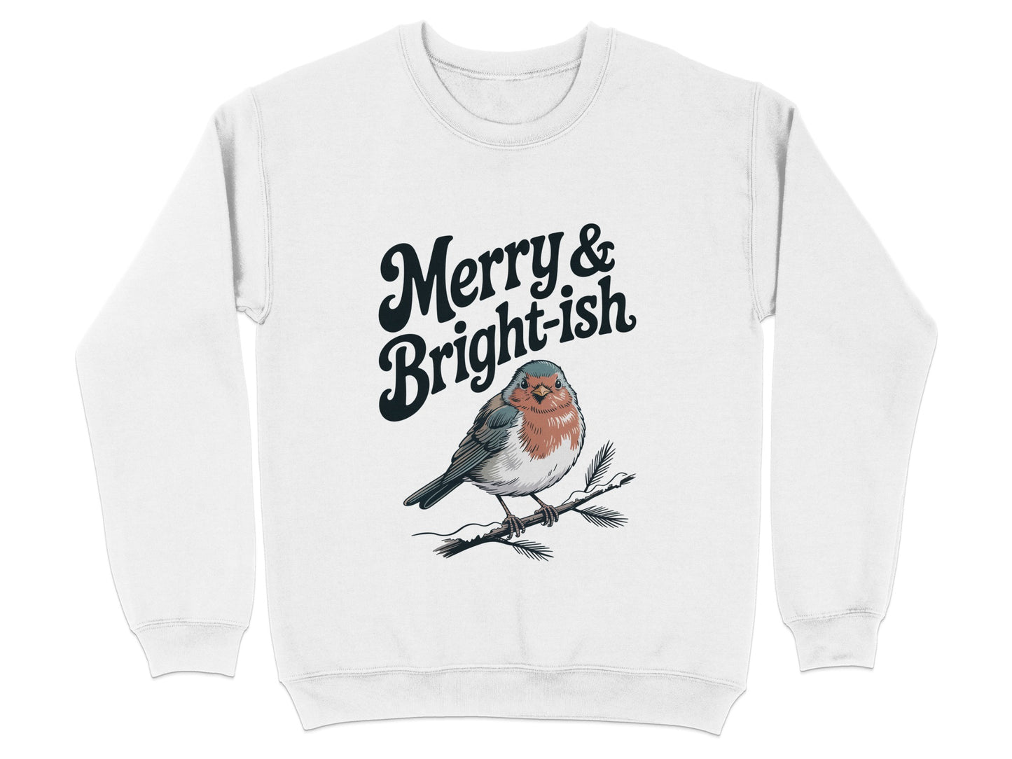 Merry and Bright-ish Sweatshirt Holiday Clothing Product