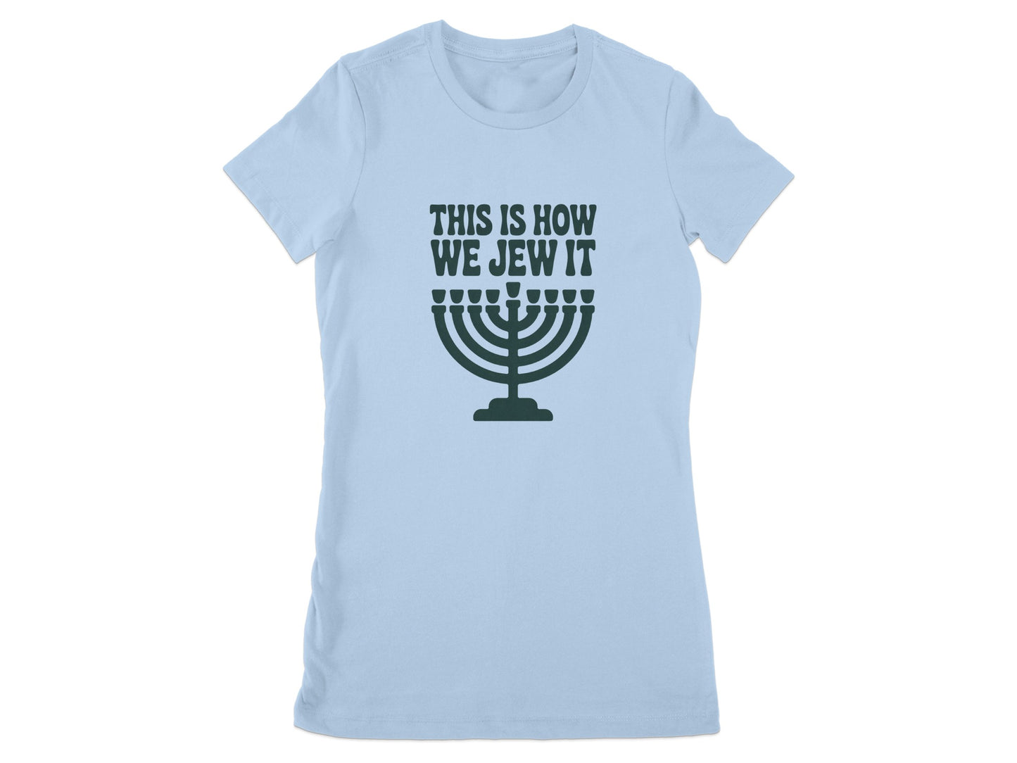 This Is How We Jew It Menorah Graphic Tee product