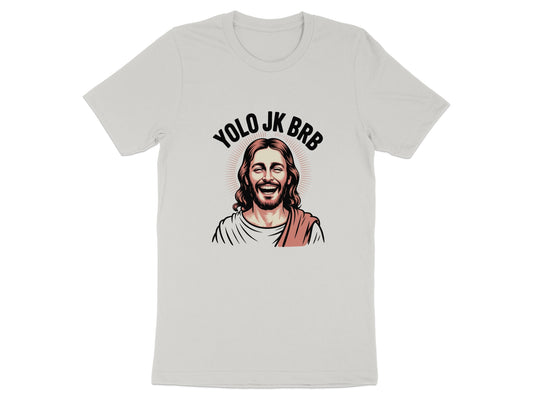 YOLO JK BRB Graphic Tee Shirt Funny Quote Clothing product type