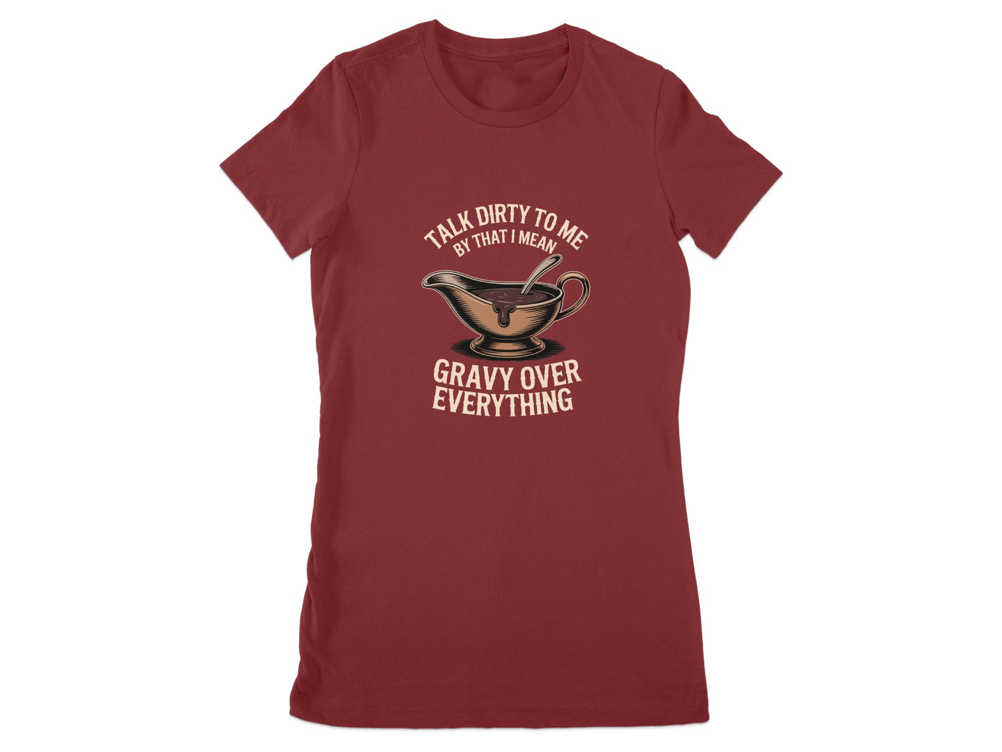 Talk Dirty to Me Gravy Over Everything Product type