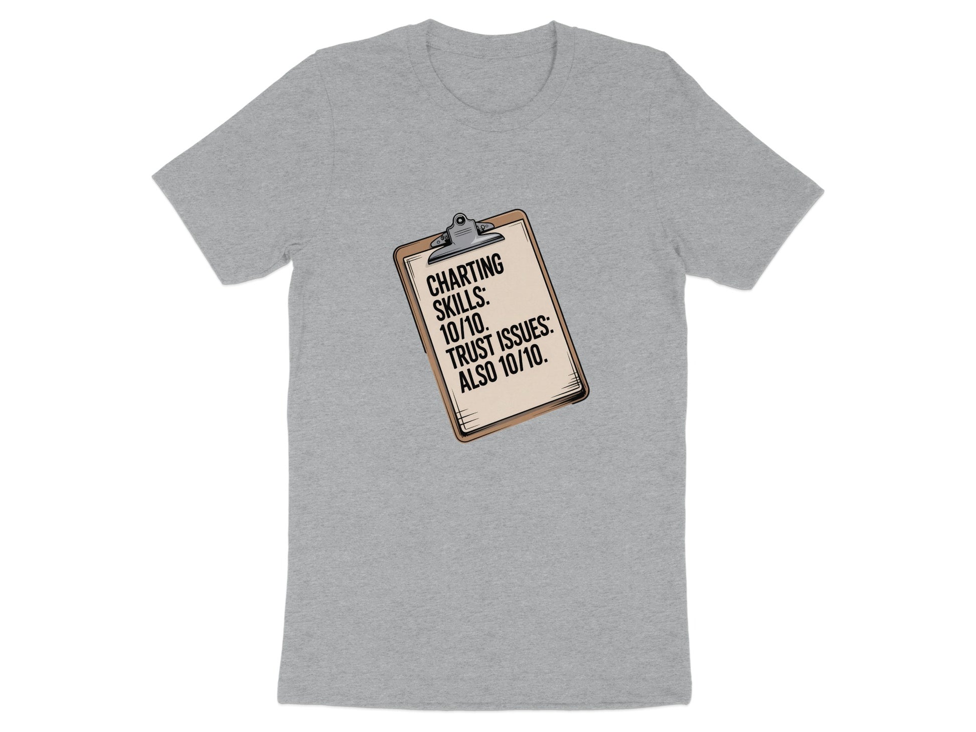 Charting Skills Trust Issues Humorous T-shirt product
